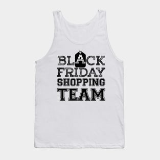 Black Friday Shopping Team t shirt Tank Top